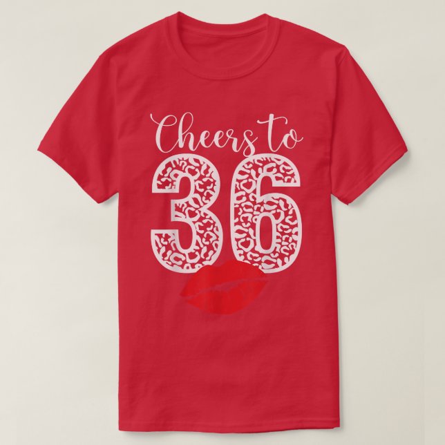 Cheers to 36 Years Lips Happy Birthday Leopard Bor T-Shirt (Design Front)