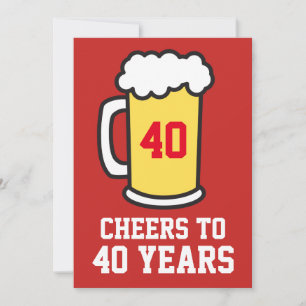 Cheers To 40 Years Beer 40th Party Invitation