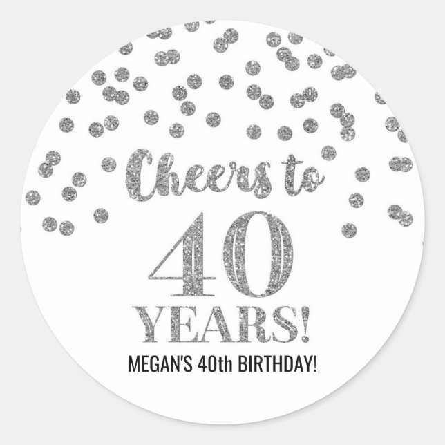 Cheers to 40 Years Birthday Silver Confetti Classic Round Sticker (Front)