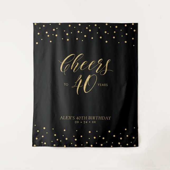 Cheers to 40 years | Gold & Black Birthday Party Tapestry (Front)