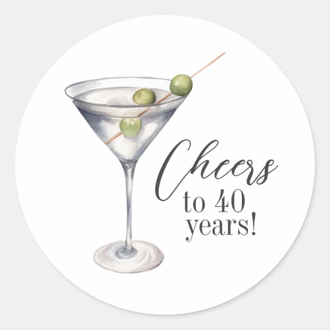 Cheers to 40 Years Martini Cocktail Birthday Party Classic Round Sticker (Front)