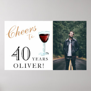 Cheers to 40 Years Red Wine 40th Birthday Photo Poster