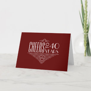 Cheers to 40th Anniversary Greeting Card