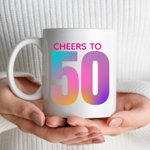 Cheers to 50 coffee mug