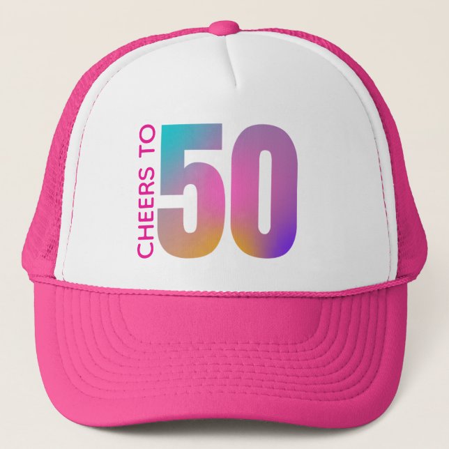 Cheers to 50 trucker hat (Front)