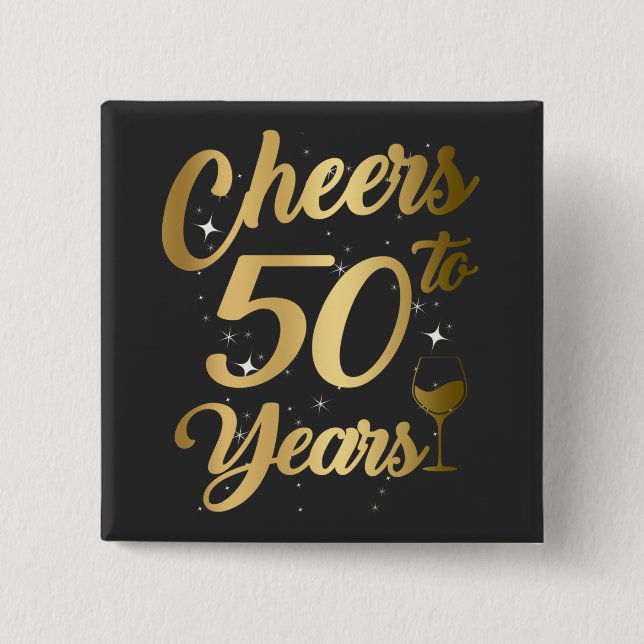 Cheers To 50 Years 50th Birthday Party Square 15 Cm Square Badge (Front)