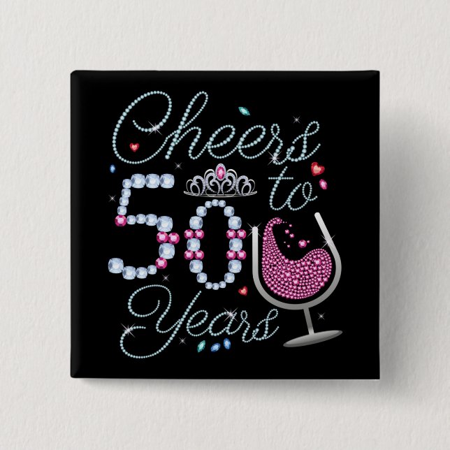 Cheers To 50 Years 50th Birthday Party Square Butt 15 Cm Square Badge (Front)
