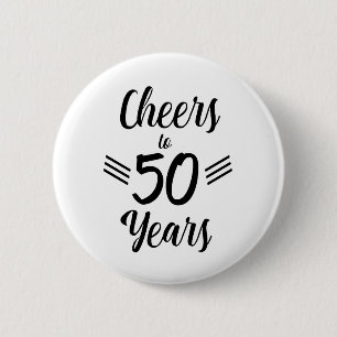 Cheers to 50 years Birthday 6 Cm Round Badge