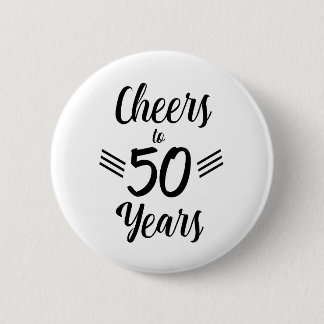 Cheers to 50 years Birthday 6 Cm Round Badge