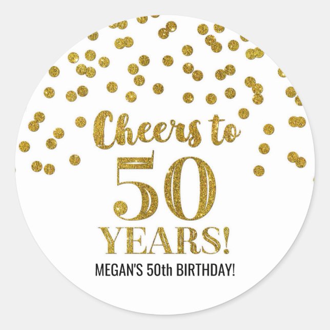 Cheers to 50 Years Birthday Gold Confetti Classic Round Sticker (Front)