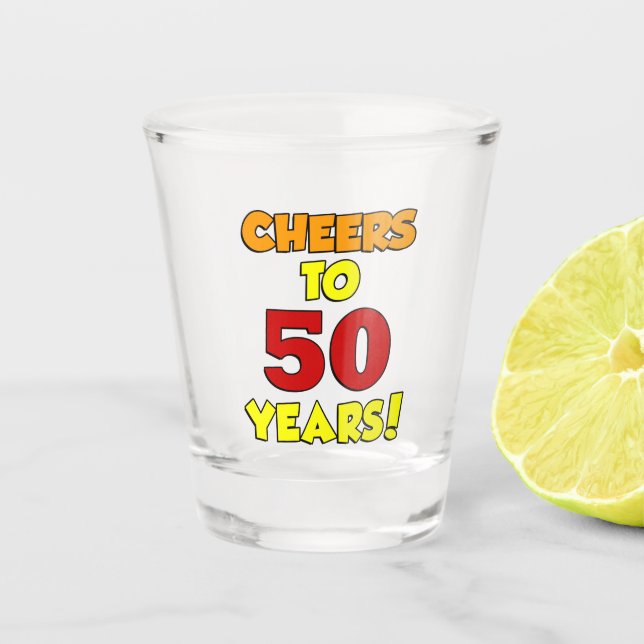 Cheers To 50 Years Colourful Shot Glass (Front)