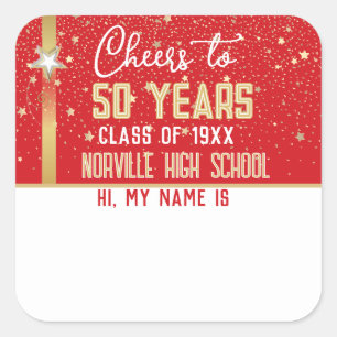 CHEERS to 50 Years! CUSTOM Class Reunion banner Square Sticker