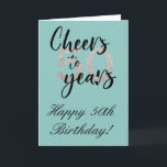 Cheers to 50 years Happy Birthday 50th Card<br><div class="desc">This design was created though digital art. It may be personalised in the area provided or customising by choosing the click to customise further option and changing the age, initials or words. You may also change the text colour and style or delete the text for an image only design. Contact...</div>
