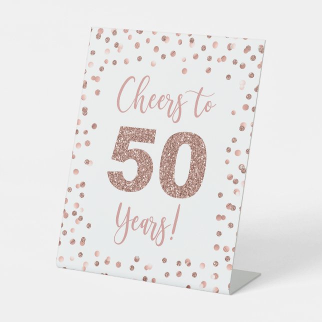 Cheers to 50 Years Rose Gold Pedestal Sign (Front)