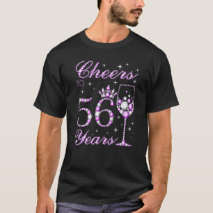 Cheers To 56 Years Old Women 56th Birthday T-Shirt