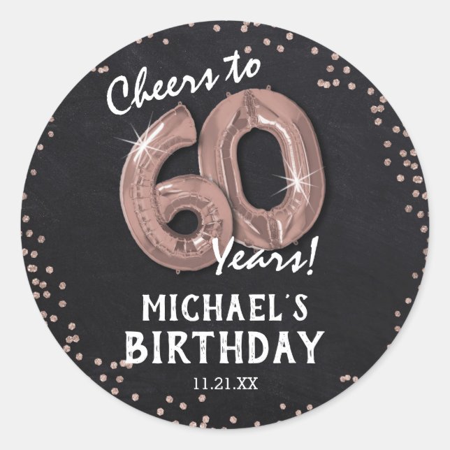 Cheers to 60 Years! 60th Birthday Classic Round Sticker (Front)