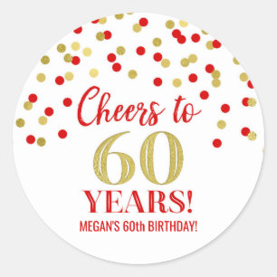 Cheers to 60 Years Birthday Gold Red Confetti Classic Round Sticker