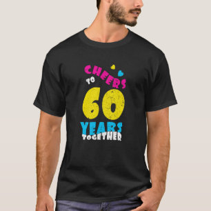 Cheers to 60 Years Together 60th Wedding Anniversa T-Shirt