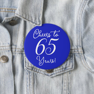 Cheers to 65 Years Royal Blue Birthday Party 10 Cm Round Badge