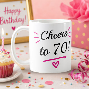 Cheers to 70 Funny Pink Milestone Birthday Coffee Mug