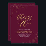 Cheers to 70 | Gold & Burgundy 70th Birthday Party Invitation<br><div class="desc">Let's celebrate your special day with this stylish 70th birthday party invitation. This design features chic gold typography "Cheers to 70 years" and gold elements with a burgundy red background. You can customise the text and background colour. More matching party supplies are available at my shop BaraBomDesign.</div>