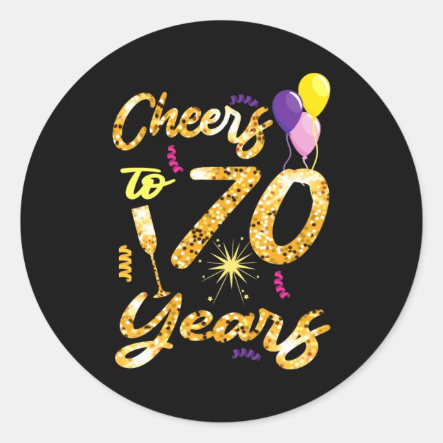 Cheers To 70 Years 1951 70th Birthday Gift  Classic Round Sticker (Front)