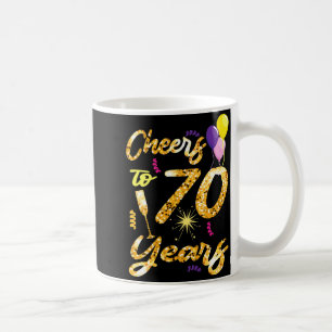 Cheers To 70 Years 1951 70th Birthday Gift  Coffee Mug