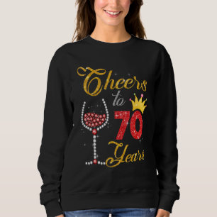 Cheers To 70 Years 1952 70th Birthday Wine Diamond Sweatshirt