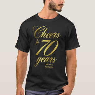 Cheers to 70 Years 70th Birthday T-Shirt