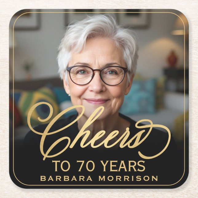 Cheers to 70 Years Birthday Photo Gold Black Square Paper Coaster (Front)