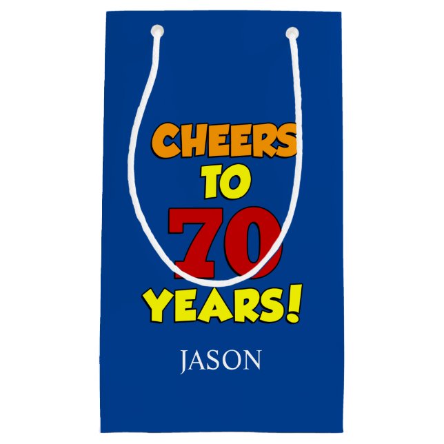 Cheers To 70 Years Personalised 70th Birthday Small Gift Bag (Front)