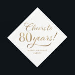 Cheers to 80 Birthday Glitter White and Gold Napkin<br><div class="desc">80th birthday napkin in white and gold</div>