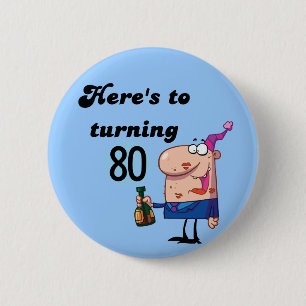 Cheers to 80 Birthday Tshirts and Gifts 6 Cm Round Badge