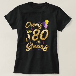 Cheers to 80 Years 1941- 80Th Birthday Celebration T-Shirt