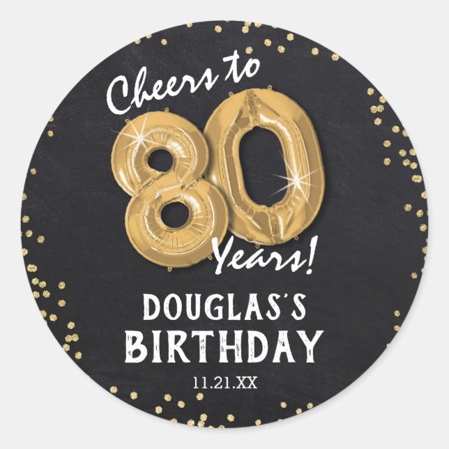 Cheers to 80 Years! 80th Birthday Classic Round Sticker (Front)