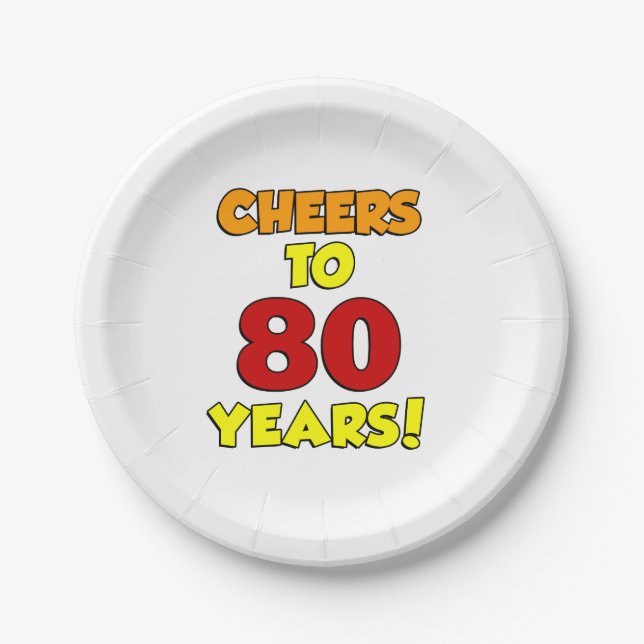 Cheers To 80 Years Colourful Party Paper Plate (Front)