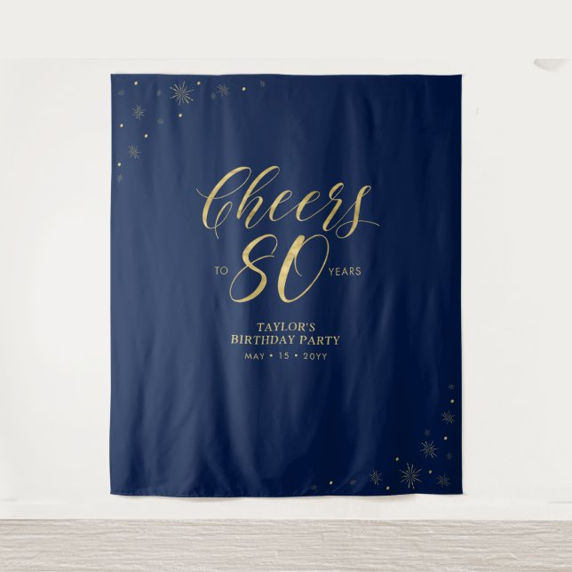 Cheers to 80 years | Gold & Navy Birthday Party Tapestry (Front)