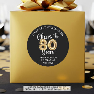 Cheers to 80 Years Script Balloon Thank You Classic Round Sticker