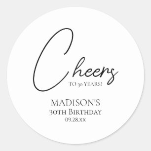 Cheers To Any Age 30th Black & White Birthday Classic Round Sticker