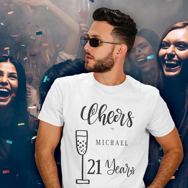 Cheers to any age men years typography birthday T-Shirt (Creator Uploaded)