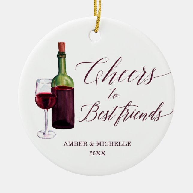 Cheers To Best Friends Personalized Wine Christmas Ceramic Tree Decoration (Front)