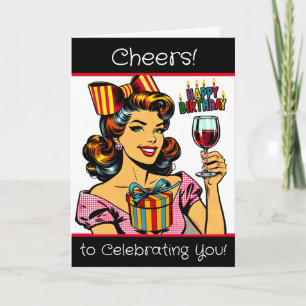 Cheers to Celebrating You   Birthday Card