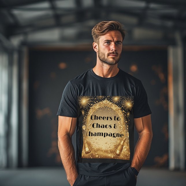 Cheers to Chaos and Champagne New Year Fireworks  T-Shirt (Cheers to Chaos and Champagne New Year Fireworks T-Shirt)