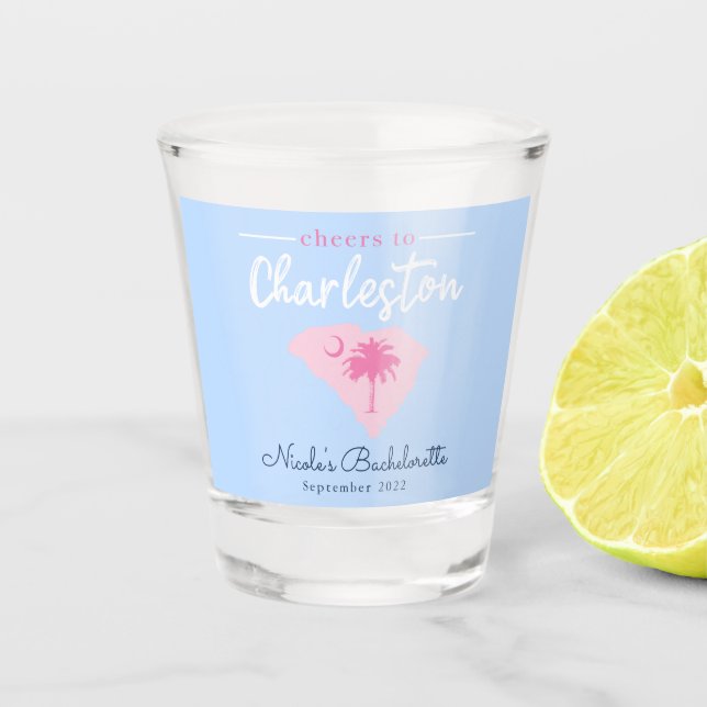 Cheers to Charleston South Carolina Bachelorette Shot Glass (Front)