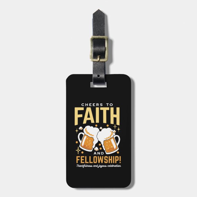 Cheers to Faith & Fellowship - Oktoberfest  Luggage Tag (Front Vertical)