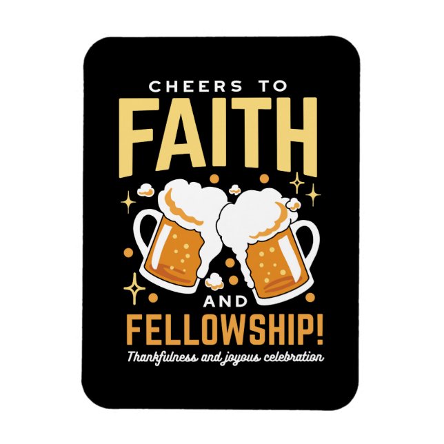 Cheers to Faith & Fellowship - Oktoberfest  Magnet (Vertical)