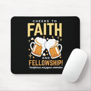 Cheers to Faith & Fellowship - Oktoberfest Mouse Mat