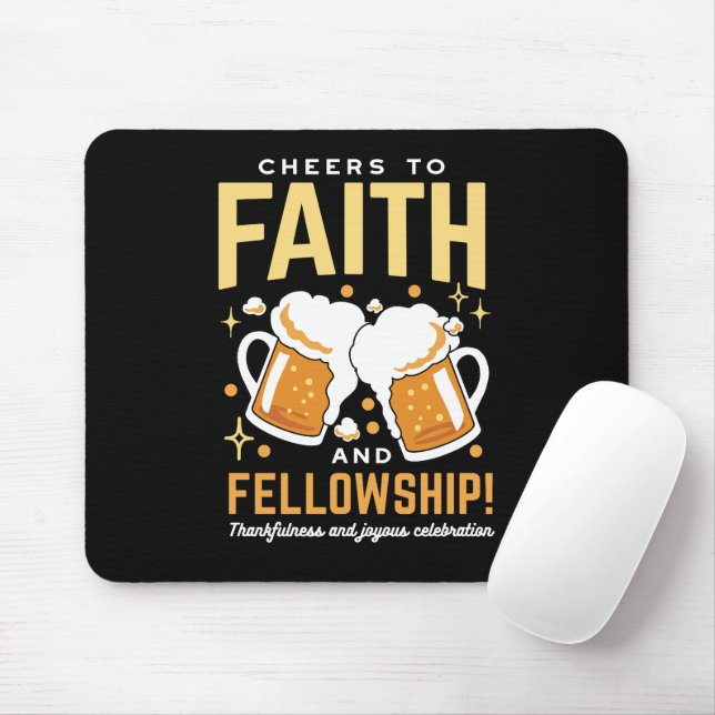 Cheers to Faith & Fellowship - Oktoberfest  Mouse Mat (With Mouse)