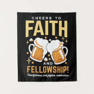 Cheers to Faith & Fellowship - Oktoberfest  Tapestry