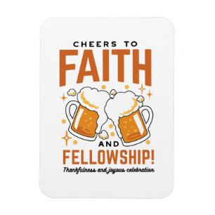 Cheers to Faith & Fellowship - Oktoberfest Tee Magnet